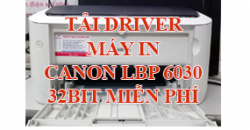 Tải Driver Máy In Canon LBP 6030 32 bit Miễn Phí