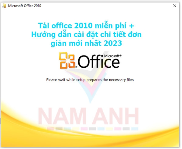 Tải Office 2010 Miễn Phí - Cách Cài Đặt Đơn Giản Thành Công 100%